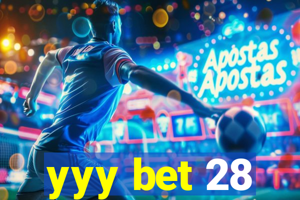 yyy bet 28